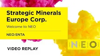 NEO Lists Third Mining Company with Launch of Strategic Minerals Europe Corp.