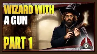 CohhCarnage Plays Wizard With A Gun - Part 1 (Unfinished)