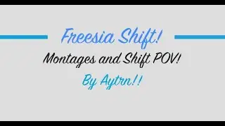 Freesia Cafe HR Shift!