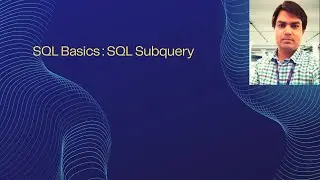 SQL Basics : SQL Subquery