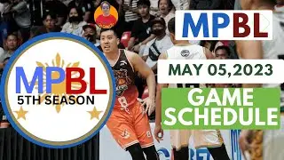 MPBL GAME SCHEDULE MAY 05,2023|MPBL SEASON 5 GAME SCHEDULE|Go GongTv
