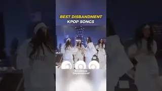 BEST DISBANDMENT SONGS! 🎶💥 #newjeans #izone #illit #fromis9 #gfriend #aespa #twice #kpop #wonyoung