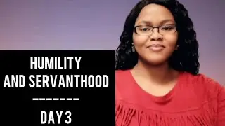 Day 3 | Humility & Servanthood | 21 Days of Prayer and Fasting | 7 January 2026