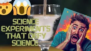 These 8 Science Experiments Will Blow Your Mind 🤯 (You Won&rsquo;t Believe #5)
