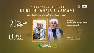 Peringatan 100 Hari T.G.H. MUHAMMAD YAMANI ( Tinggiran Baru Rt.06. Bersama K.H. Misbahul Munir