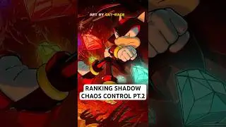 Ranking Every time Shadow Uses Chaos Control PT.2!