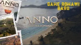 Bangun Kekaisaran Romawi di Pax Anno Romana Demo Apakah Ini Game Romawi Terbaik 2025?
