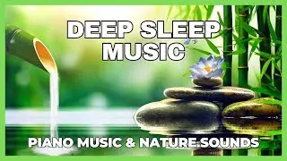 Deep Sleep Music &ndash; Calming Piano for Restorative Sleep 🌙