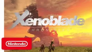 Xenoblade Chronicles &ndash; eShop Release Trailer