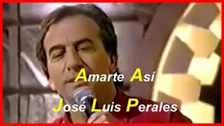 Jose Luis Perales   Amarte así karaoke KB