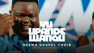 Neema Gospel Choir - Yu Upande Wangu // Daddy (Live Music Video)