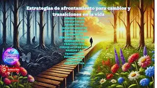Estrategias de afrontamiento para cambios y transiciones en la vida