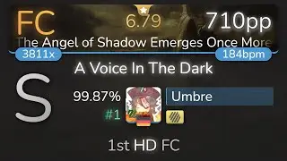 Umbre | Blind Guardian - A Voice In The Dark [The Angel] 1st +HD FC 99.87% {#1 710pp} - osu!