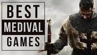 Top 5 Medieval Games 2016/17