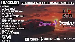 1 HOURS | DJ STADIUM BREAKBEAT RAMELIA X AN ANGEL LOVE BARAT MIXTAPE NEW 2025 BY DJ FEBRI