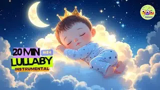 20 Min Instrumental Lullaby 🎶🌙 Soft Instrumental Sleep Music That Helps Babies Sleep Peacefully 😴✨