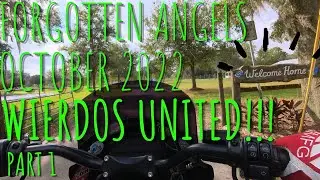 THE BIGGEST CONGREGATION OF WEIRDOS FOR A GOOD CAUSE!!!  |  FORGOTTEN ANGELS WEIRDO CAMPOUT PART 1!!