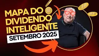 🗺 Mapa do Dividendo Inteligente: Setembro 2025 - Top Melhores A&ccedil;&otilde;es Pra Receber Proventos 🤑 MDI