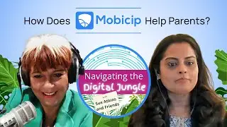 How Mobicip Supports Families in the Digital Age | Screen Time, Online Safety & Digital Balance