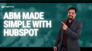 HubSpot for ABM: Why It&rsquo;s the Best Starting Point