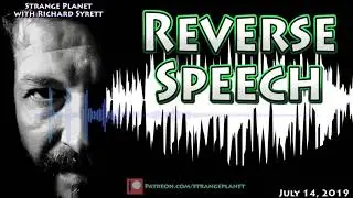 Reverse Speech Analysis with David John Oates