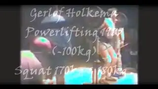 Powerlifting 1985 Gerlof Holkema (-100kg) Squat 170kg & 180kg (javelin thrower) .