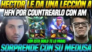 😲 K1 Hector sorprende con su Medusa 😲 Le da una lección a hFn por countrearlo con Anti-Mage