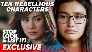Top 10 Rebellious Characters from Star Cinema! | Stop, Look, and List It!