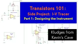 Transistor 101 Side Project: Current-Voltage Curve Tracer, part 1: Design