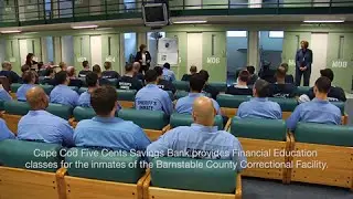 Barnstable County Sheriff's Office & Cape Cod 5 Inmate Financial Education