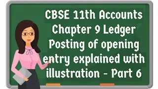 cbse class 11 accountancy chapter 9 ledger in tamil | savvy learner channel | ledger in tamil