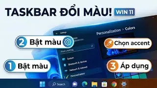 C&aacute;ch đổi m&agrave;u thanh taskbar Win 11 trong 1 ph&uacute;t (đơn giản nhất)