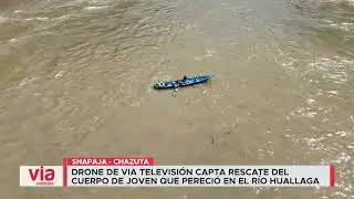 Drone de VIA Televisi&oacute;n capta rescate del cuerpo de joven que pereci&oacute; en el r&iacute;o Huallaga