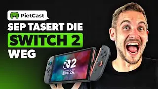 PietCast #485 - Sep tasert die Switch 2 weg