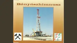 Bányászhimnusz 1.