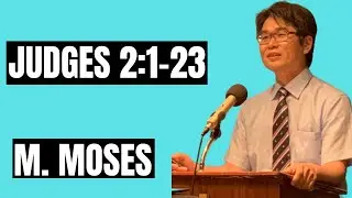 The Way Of Obedience To The LORD (Judges 2:1-23) - January 29, 2023, | Toronto UBF