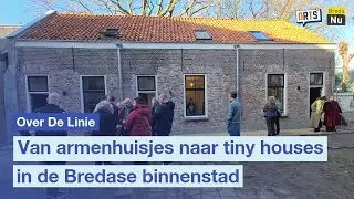 Van 'armenhuisjes' naar tiny houses in de Bredase binnenstad | Over de Linie