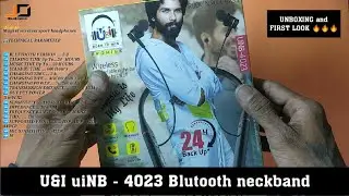 U&I uiNB - 4023 WIRELESS BLUTOOTH NECKBAND UNBOXING AND FIRST LOOK 🔥🔥🔥