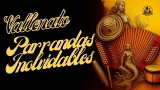 PARRANDAS  INOLVIDABLES. Vallenato Clásico tradicional Parrandero. PA´BAILAR.