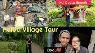 Haloti Village Tour #Hometown🌺Best place to visit in summer Trip❤️