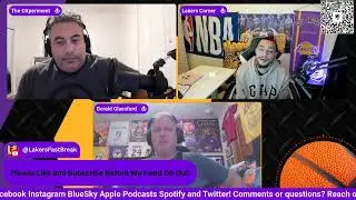 Lakers-Kings Postgame!