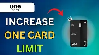 How To Upgrade OneCard Limit In 2025 - Full Guide
