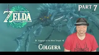 COLGERA | TEARS OF THE KINGDOM | PART 7 | 1ST TIME REACTIONS & PLAYTHROUGHS