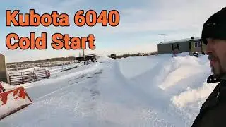 Kubota 6040 Cold start -20