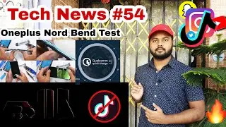 Oneplus Nord Bend Test,Tiktok Password,Samsung unpacked,Nokia Tv Box,Quick charge5, durability test,