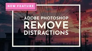 Remove Image Distractions With Adobe Photoshop!