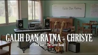 Galih Dan Ratna - Chrisye I Funk Jazz (Duet Cover) by The Cover Bank