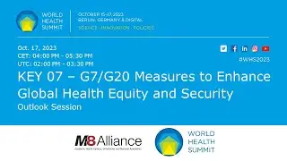 KEY 07 &ndash; G7/G20 Measures to Enhance Global Health Equity and Security