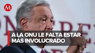 AMLO propone intervención de la ONU para solución del conflicto en Israel