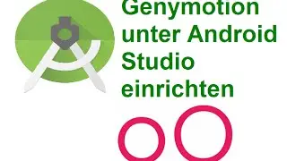 Genymotion unter Android Studio Einrichten